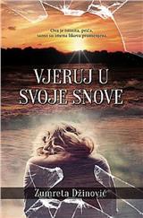 Vjeruj u svoje snove